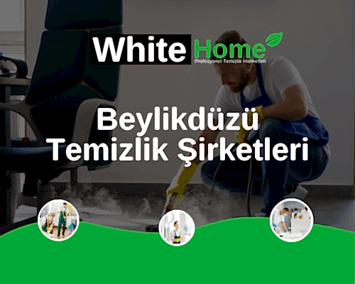 Beylikdüzü Temizlik Şirketleri 1 Beylikdüzü Temizlik Şirketleri